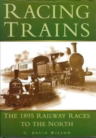 Racing Trains; The 1895 Race To The North