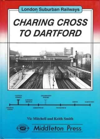London Suburban Railways Charing Cross To Dartford
