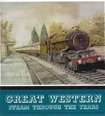 Great Western Steam Throughout The Years