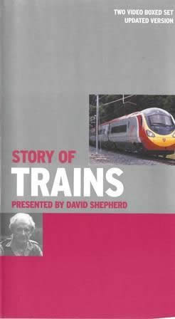 Story of trains - Presented by David Shepherd (Double box set)