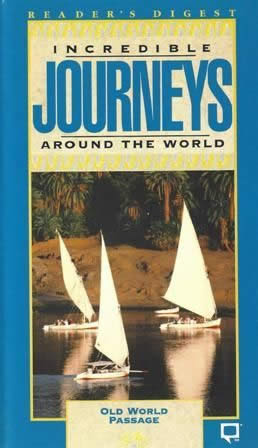 Incredible Journeys Around the World; Old World Passage