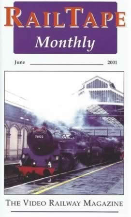 Railtape Monthly - June 2001