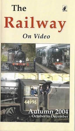 Railway on Video -Autumn 2004