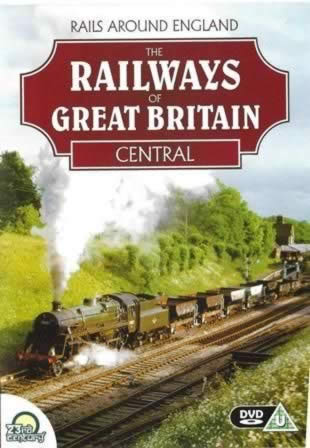 Rails Around England. The Railways Of Great Britain Central