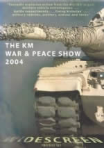 2 Disc DVD. The KM War-Peace Show 2004