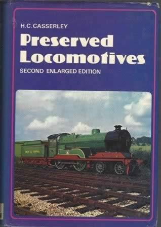 Preserved Locomotives - Second Enlarged Edition