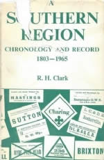 A Southern Region Chronology And Record 1803 - 1965