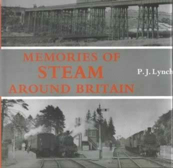 Memories of Steam Around Britain