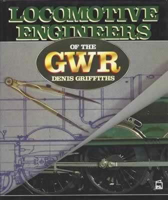 Locomotive Engineers Of The GWR