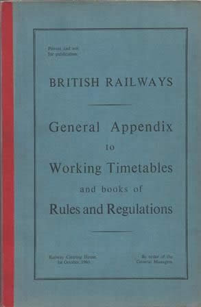British Railways, General Appendix To Working Timetables, (1st October 1960)