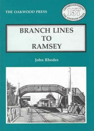 Branch Lines To Ramsey - LP157