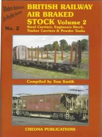 Modern Railways In Profile Series No 2: British Railway Air Braked Stock Volume 2