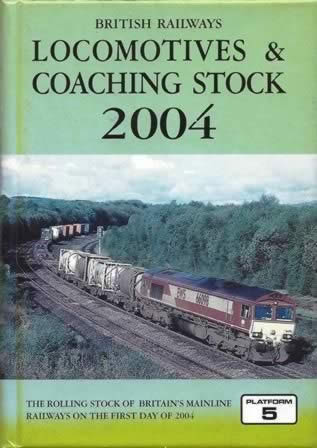 British Railways Locomotives & Coaching Stock 2004