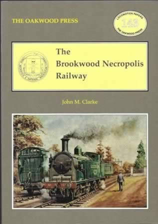 The Brookwood Necropolis Railway - LP143