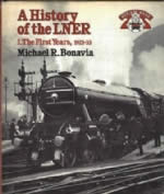 A History Of The LNER The First Years, 1923-33