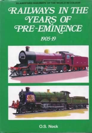 Railways In The Years Of Pre-Eminence 1905-19