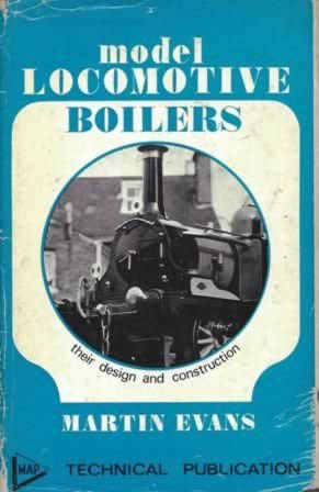 Model Locomotives Boilers - Their Design & Construction (H/B)