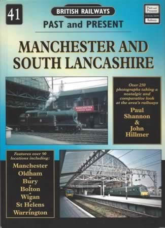 British Railways Past And Present: Manchester And South Lancashire