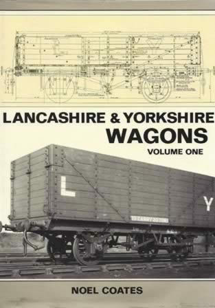 Lancashire & Yorkshire Wagons: Volume 1