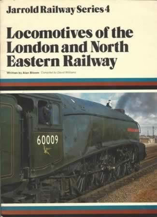 Jarrold Series 4: Locomotives Of The London And North Eastern Railway