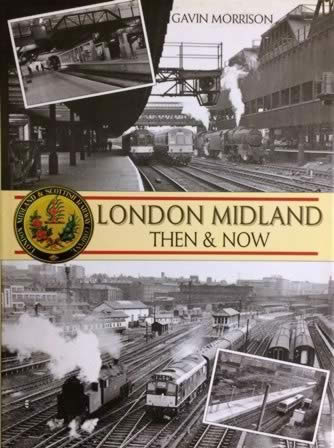London Midland: Then & Now