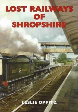 Lost Railways Of Shropshire