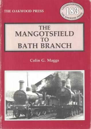 The Mangotsfield To Bath Branch - LP183