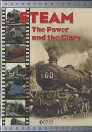 Steam - The Power and The Glory