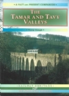 Past & Present Companion: The Tamar & Tavey Valleys