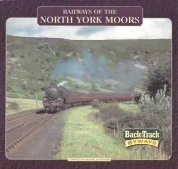 Railways Of The North Yorkshire Moors