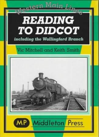 Western Main Lines Reading To Didcot Including Wallingford Branch