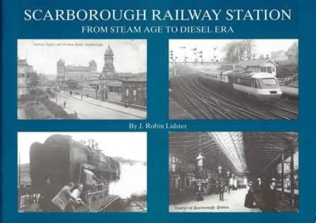Scarborough Railway Station: From Steam Age To Diesel Era