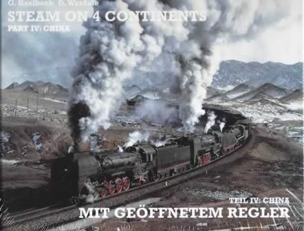 Steam On 4 Continents - Part IV China