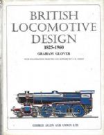 British Locomotive Design 1825-1960