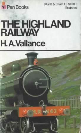 The Highland Railway, From The David & Charles Series