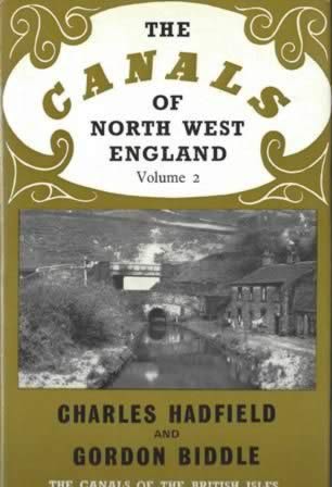 The Canals Of North West England: Volume 2 - The Canals Of The British Isles