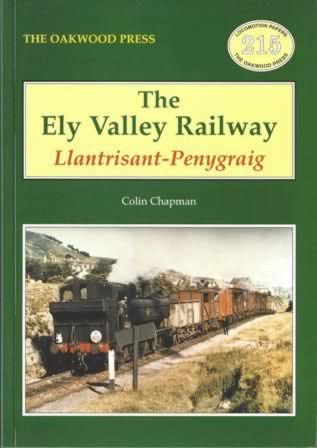 The Ely Valley Railway: Llantrisant-Penygraig - LP215