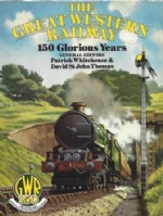 The Great Western Railway 150 Glorious Years