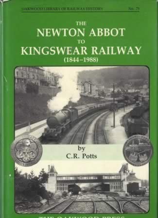 The Newton Abbot To Kingswear Railway (1844-1988) - OL75