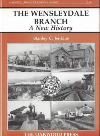 The Wensleydale Branch: A New History - OL86