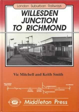 London Suburban Railways - Willesden Junction To Richmond