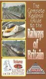 The Complete Regions Guide To The Railways Of Britain Vol 6 - London & The South East