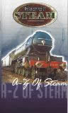 The Golden Age of Steam - A-Z of steam