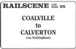 Railscene Cab Ride No 35 - Coalville to Calverton (via Nottingham)