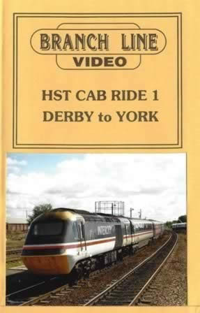 Branch Line Video - HST Cab Ride No 1 Derby - York