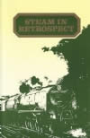 Steam In Retrospect. Vol2. North West And Southern Mainline