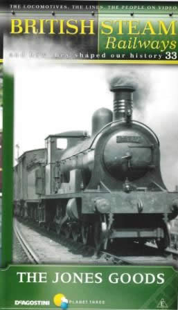 British Steam Railways And How They Shaped Our History Number 33: The Jones Goods