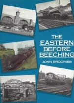 The Eastern Before Beeching