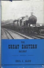 The Great Eastern Railway - 3rd Edition