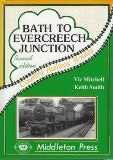 Country Railway Routes Bath To Evercreech Junction